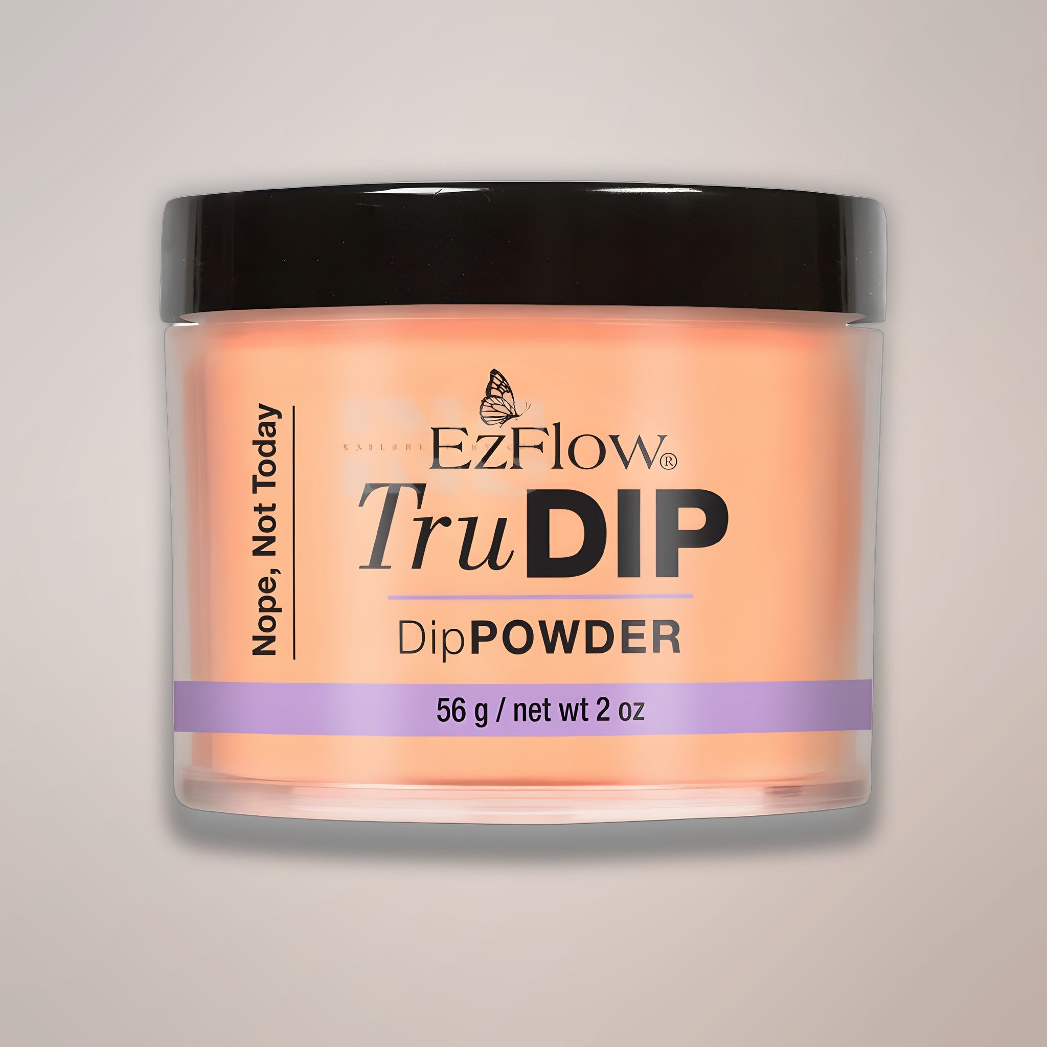 EZFLOW TRUDIP Nope, Not Today 2 oz 66838