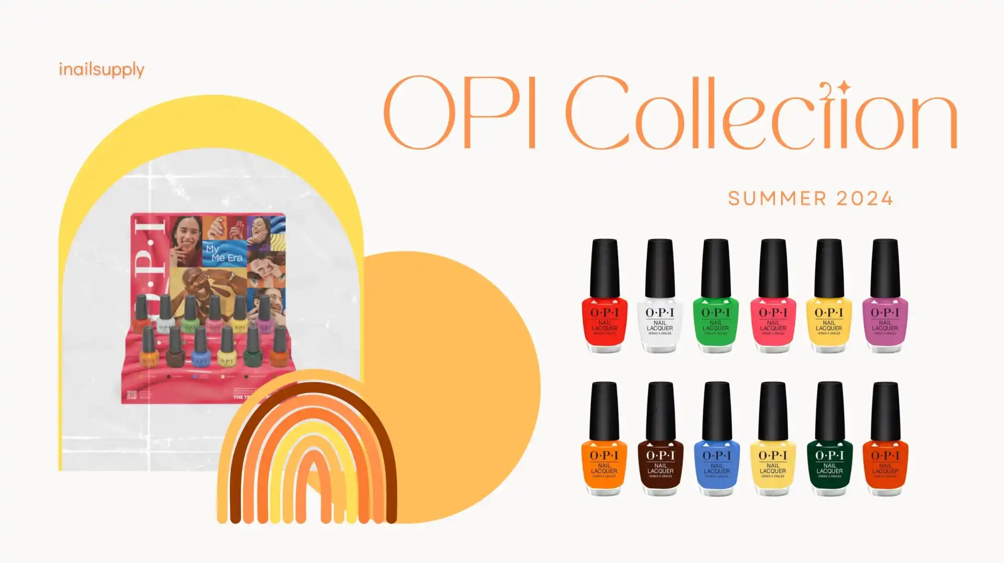 Promotional advertisement for OPI nail polish collection featuring colorful bottles and summer 2024 text.