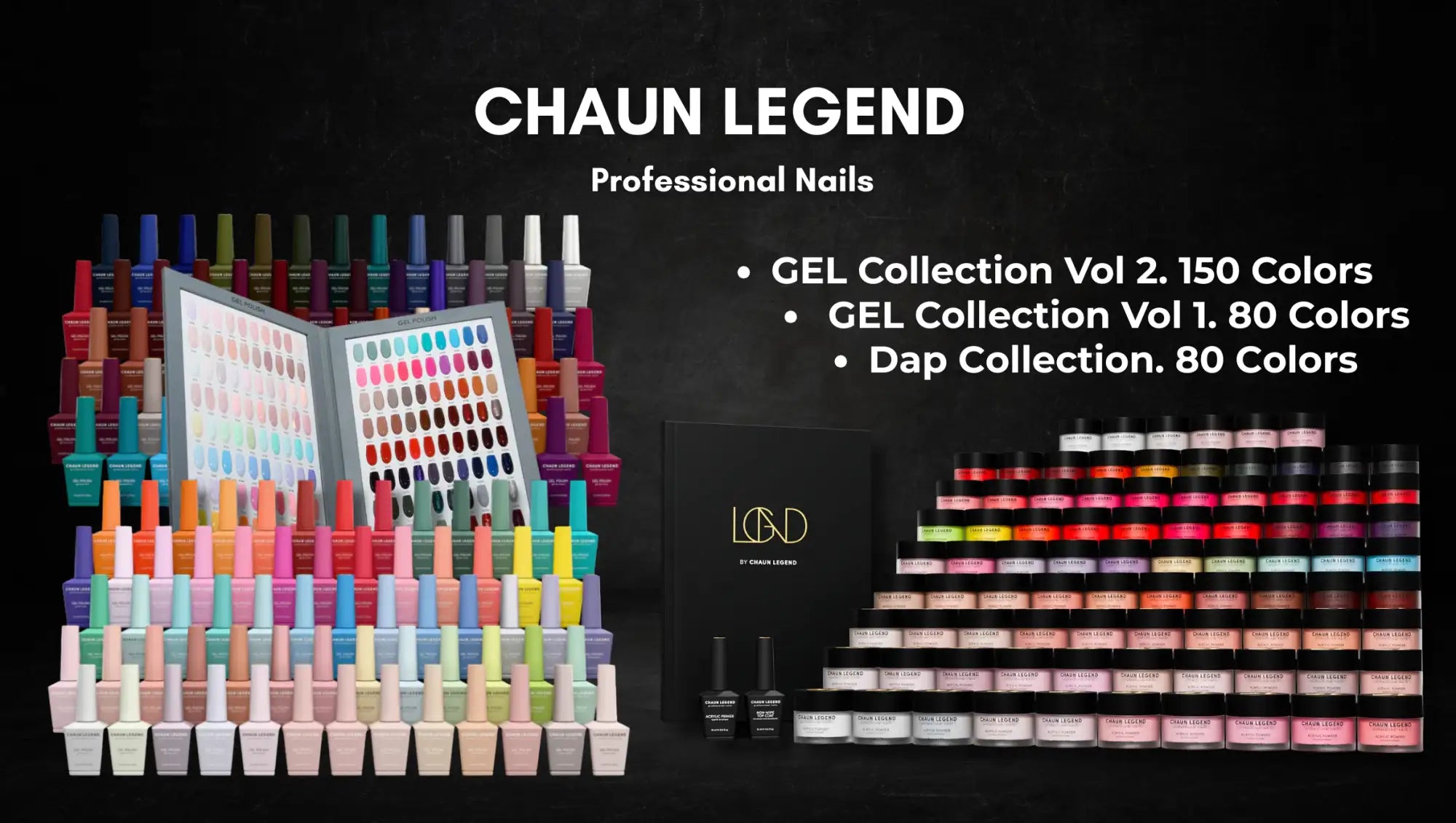 A vibrant array of 150+ colorful gel nail polish bottles from the chaun legend professional nails collection, neatly arranged in rows with a matching color palette and two black boxes featuring gold logos.